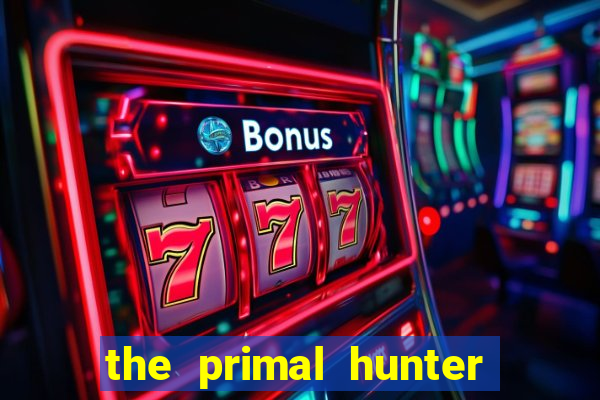 the primal hunter pt br